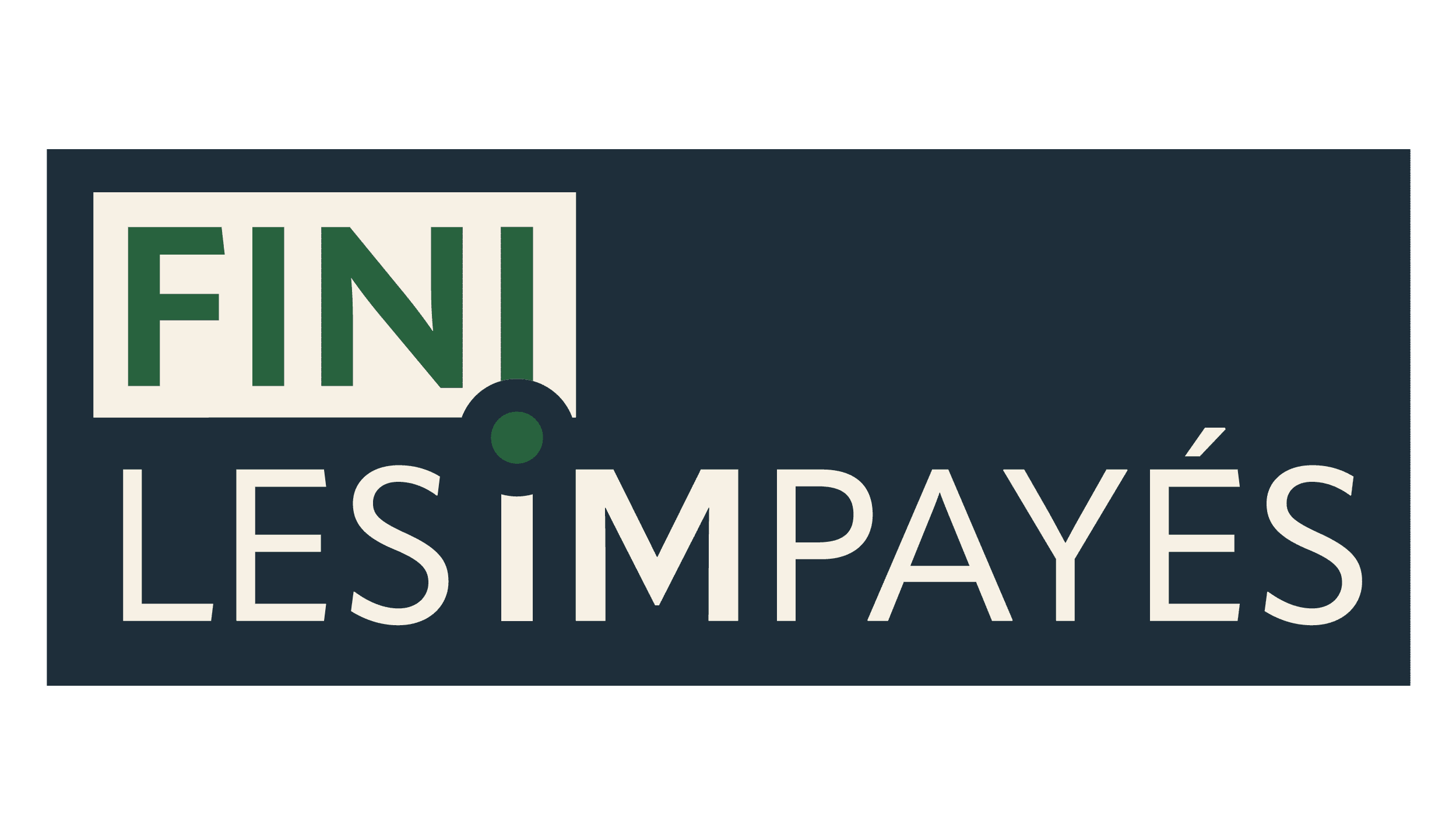 Fini les impayés
